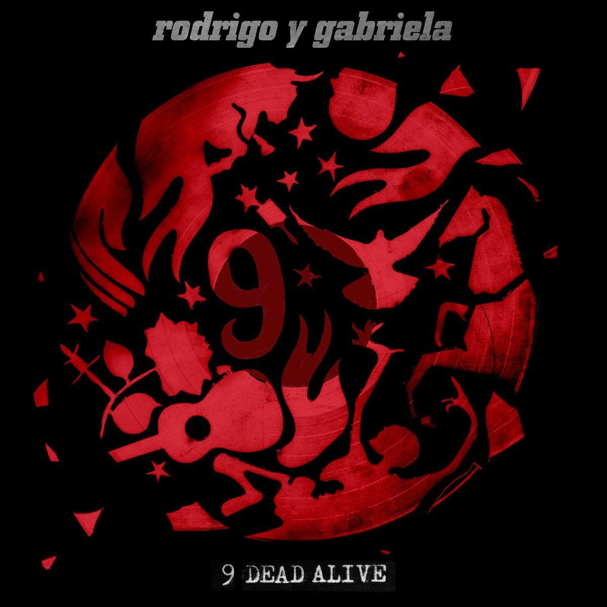 Album cover for 9 Dead Alive by Rodrigo y Gabriela