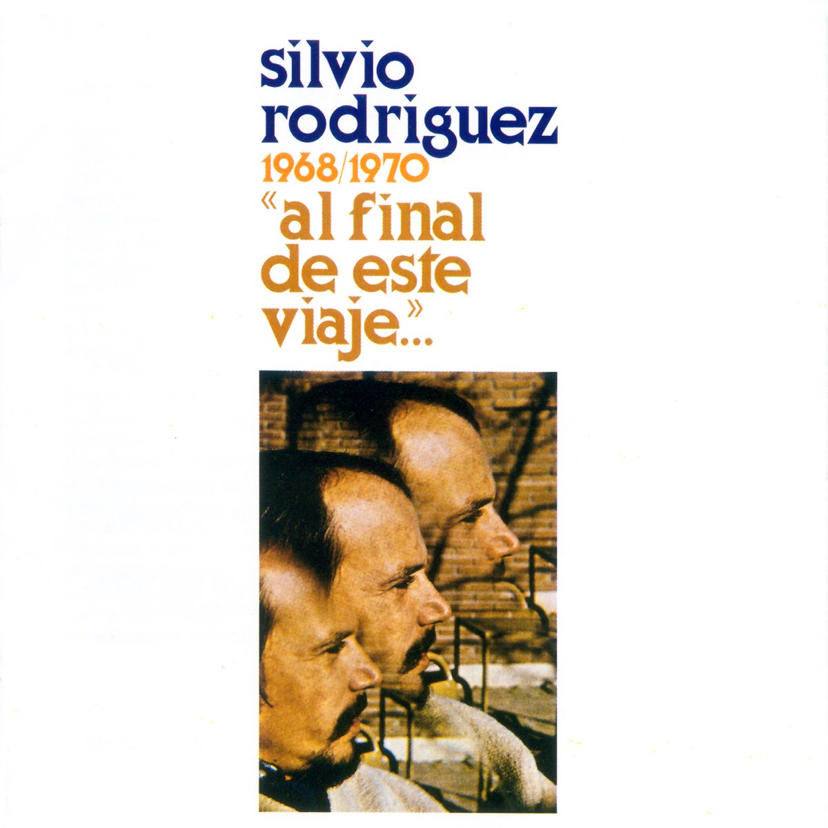 Album cover for Al final de este viaje by Silvio Rodríguez