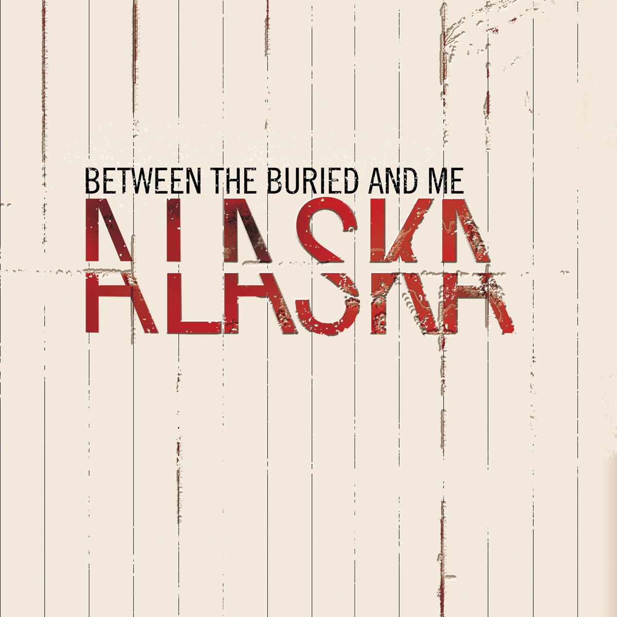 Album cover for Alaska by Between the Buried and Me