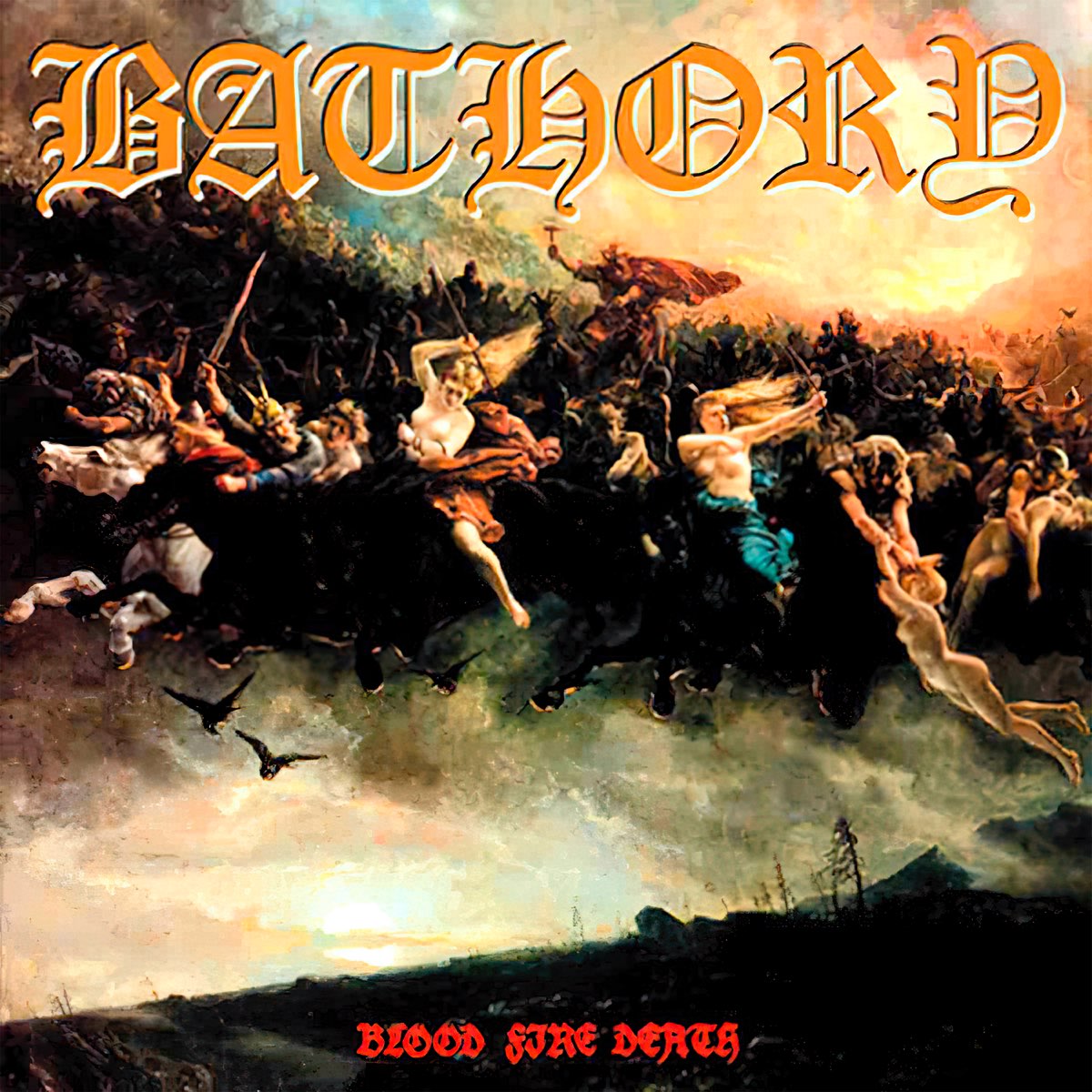 Album cover for Blood Fire Death by Bathory