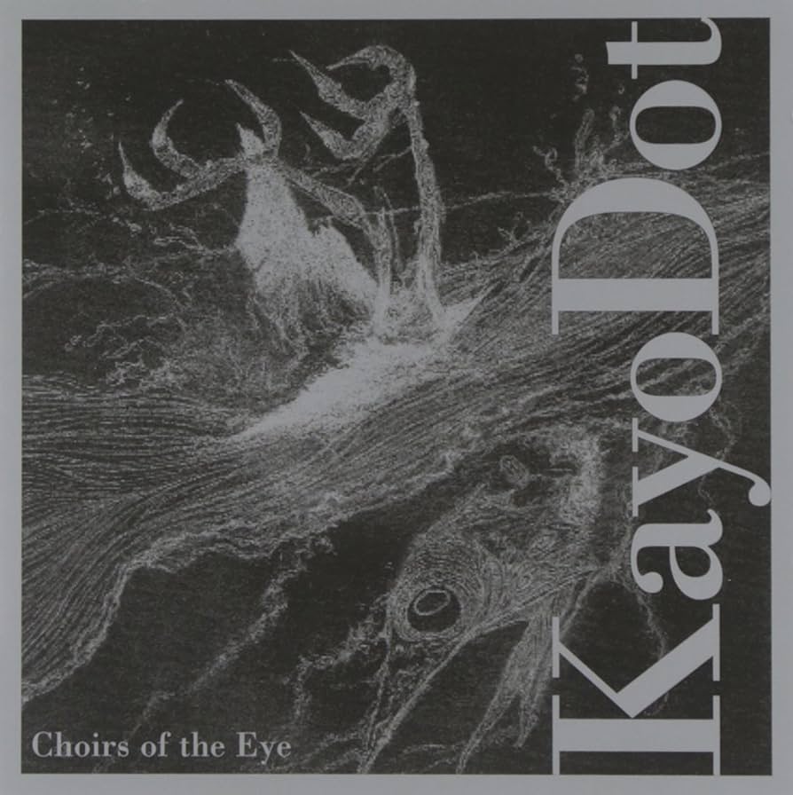 Album cover for Choirs of the Eye by Kayo Dot