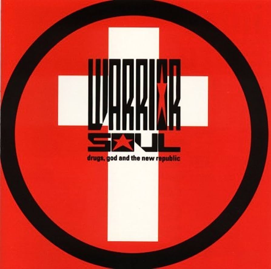 Album cover for Drugs, God and the New Republic by Warrior Soul