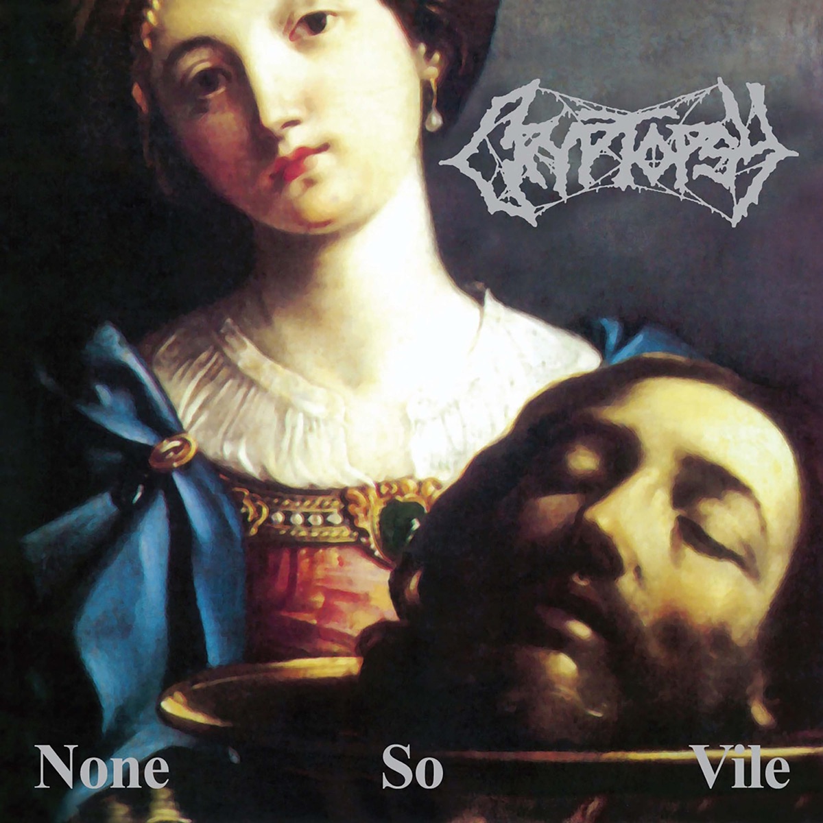 Album cover for None So Wile by Cryptopsy