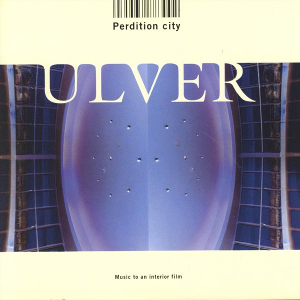 Album cover for Perdition City by Ulver