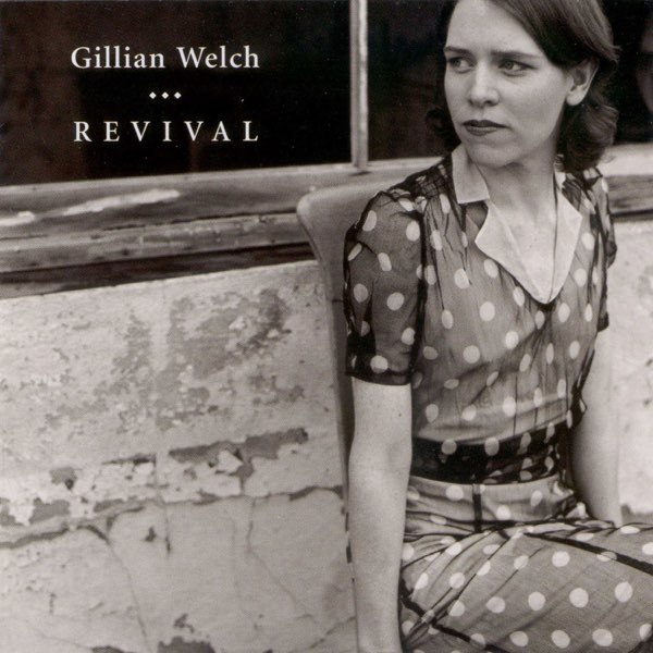 Album cover for Revival by Gillian Welch