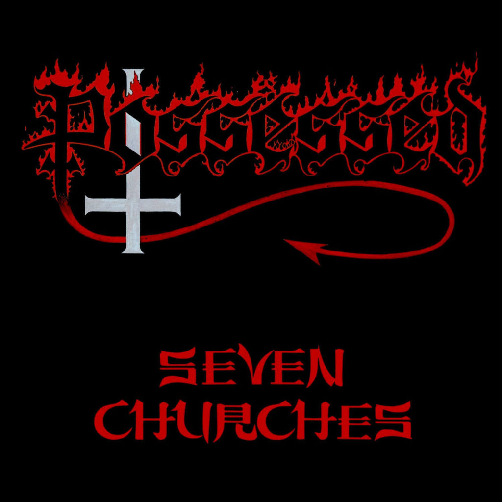 Album cover for Seven Churches by Possessed