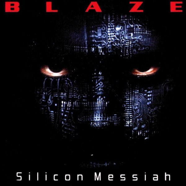 Album cover for Silicon Messiah by Blaze