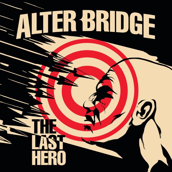 Album cover for The Last Hero by Alter Bridge