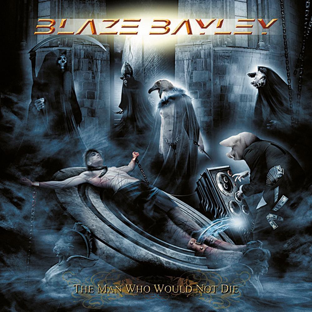 Album cover for The Man Who Would Not Die by Blaze Bayley