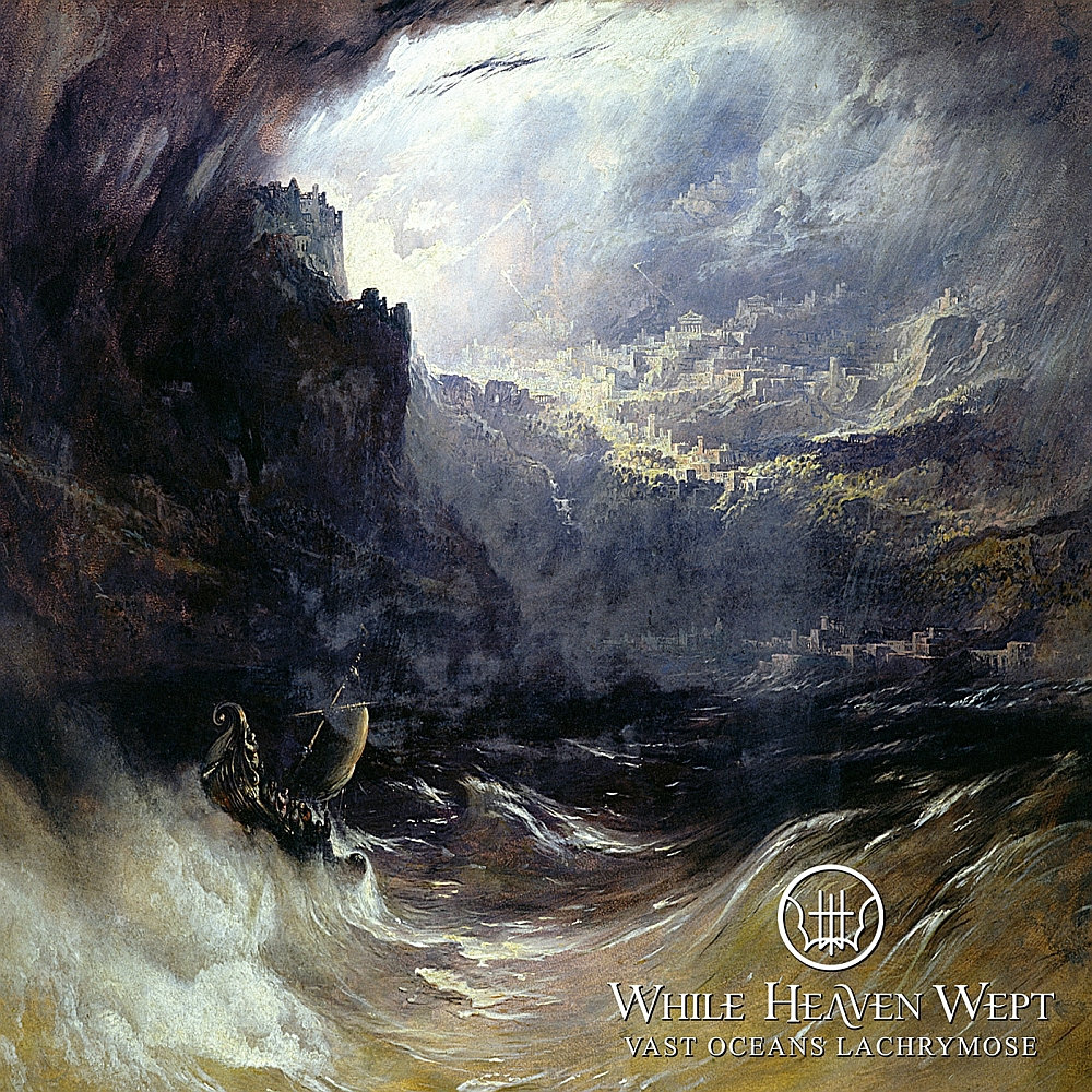 Album cover for Vast Oceans Lachrymose by While Heaven Wept