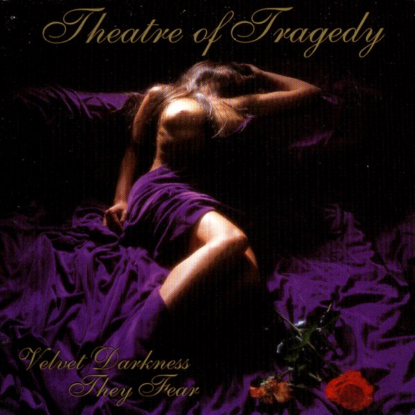 Album cover for Velvet Darkness They Fear by Theatre of Tragedy