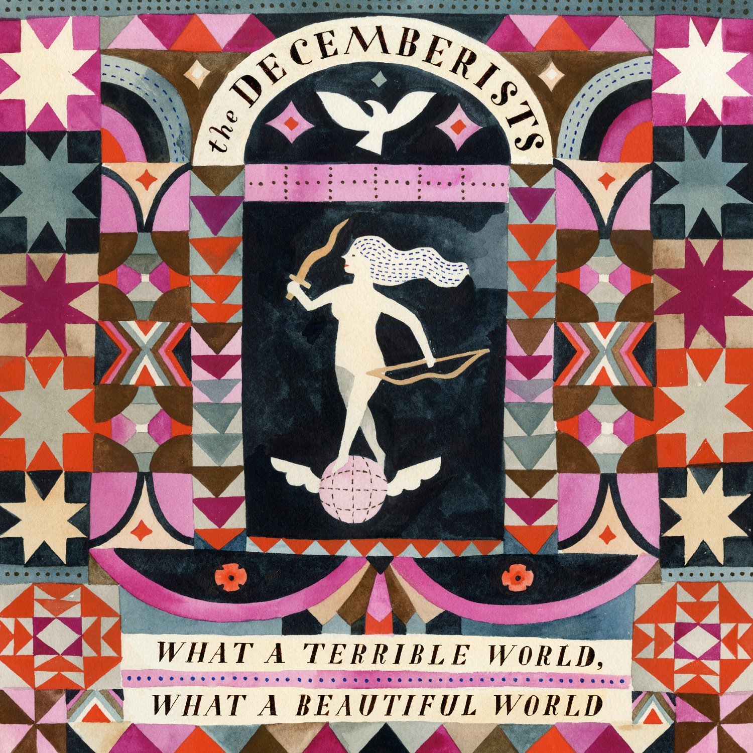 Album cover for What a Terrible World, What a Beautiful World by The Decemberists