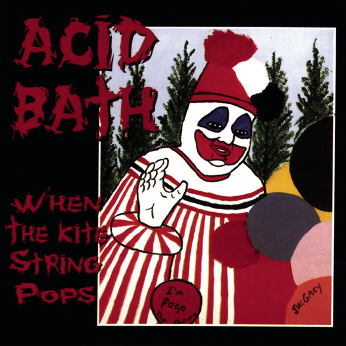 Album cover for When the Kite String Pops by Acid Bath